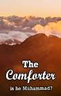 Is the Comforter mentioned in the Bible actually Muhammad?