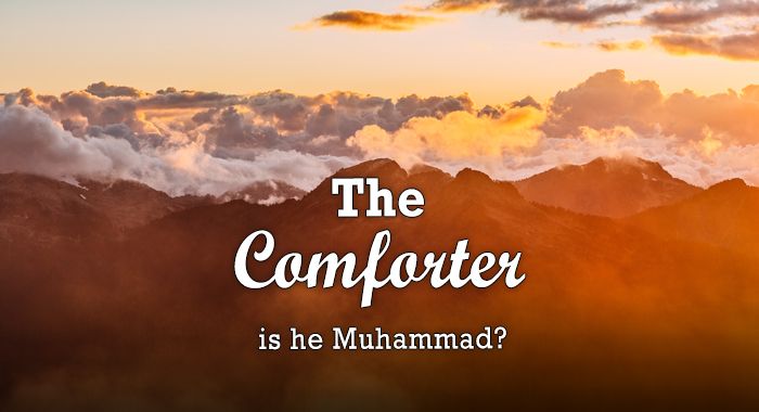 Is the Comforter mentioned in the Bible actually Muhammad?